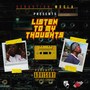 Listen to My Thoughts (Explicit)