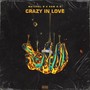 Crazy In Love (Explicit)