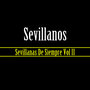 Sevillanas De Siempre, Vol. 2