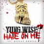 Hate on Me (feat. Nipsey Hustle) - Single