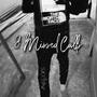 8 Missed Calls (Explicit)