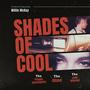 Shades Of Cool