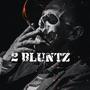 2 Bluntz (Explicit)