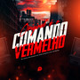 Original É o Comando Vermelho (Explicit)