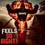 Feels so Right