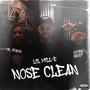 Nose Clean (feat. Mr. $taxxx & Young Short) [Explicit]