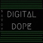 Digital Dope (Explicit)