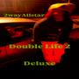 Double Life 2 Deluxe (Explicit)