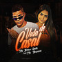 Vida de Casal (feat. Mc Nayanne) [Explicit]