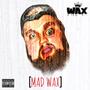 MAD WAX (Explicit)