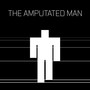 The Amputated Man