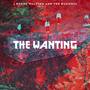 The Wanting