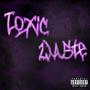 Toxic Waste (feat. MOE Naddy) [Explicit]