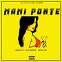 Mami ponte (feat. Slim draco & Hazze OG) [Explicit]