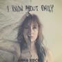 I KNOW ABOUT EMILY (Explicit)