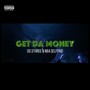 Get da Money (Explicit)