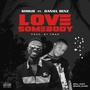 Love somebody (feat. Daniel Benz)