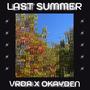 Last Summer (feat. VRDA)