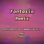 Fantasía (Remix)