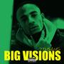 BIG VISIONS (Explicit)