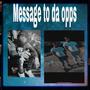 Message 2 da opps (feat. Eleven9) [Explicit]