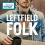 Leftfield Folk