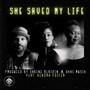 She Saved My Life (feat. Kendra Foster)