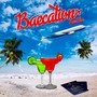 Baecation (Explicit)