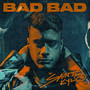 BAD BAD (Explicit)