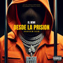 Desde La Prision (Explicit)