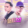 Sem Mimimi (Explicit)