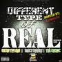 Different Type Of Real (feat. Tha Craziac & Duece Freight) [Explicit]