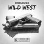 WILD WEST (Explicit)