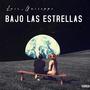 BAJO LAS ESTRELLAS (Explicit)