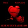 Lebe mit em Bachelor (feat. Marc Galaxy)