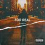 FOR REAL (Explicit)