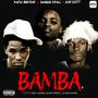 Bamba (feat. Danger Small, Gavi Scott, T&T MusiQ, Njaks D'Kota & Mako Sauce)