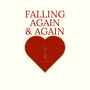 Falling Again and Again