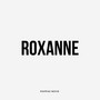 Roxanne (Explicit)