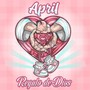 April ''Regalo De Dios''