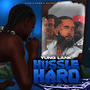 Hussle Hard (Explicit)