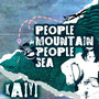 People Mountain People Sea (Explicit)