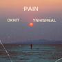 Pain (feat. Ynhisreal) [Explicit]