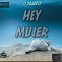 Hey Mujer