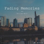 Fading Memories