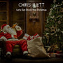 Let's Get Drunk This Christmas (Explicit)