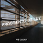 Fragmento De Luz (Explicit)