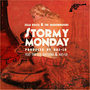 Stormy Monday (feat. The Shadowboxers,Kid Daytona & Has-Lo) - Single