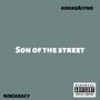 Son of the street (feat. Ninjaracy) [Explicit]