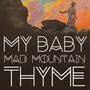 Mad Mountain Thyme